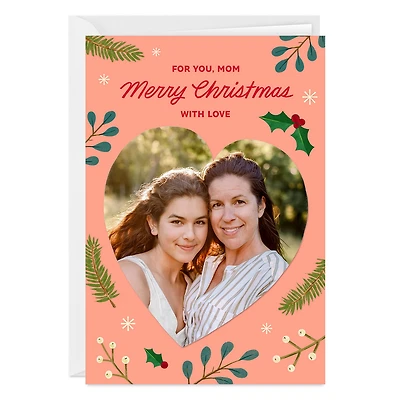 Holly and Heart Custom Christmas Card for Mom for only USD 4.99 | Hallmark