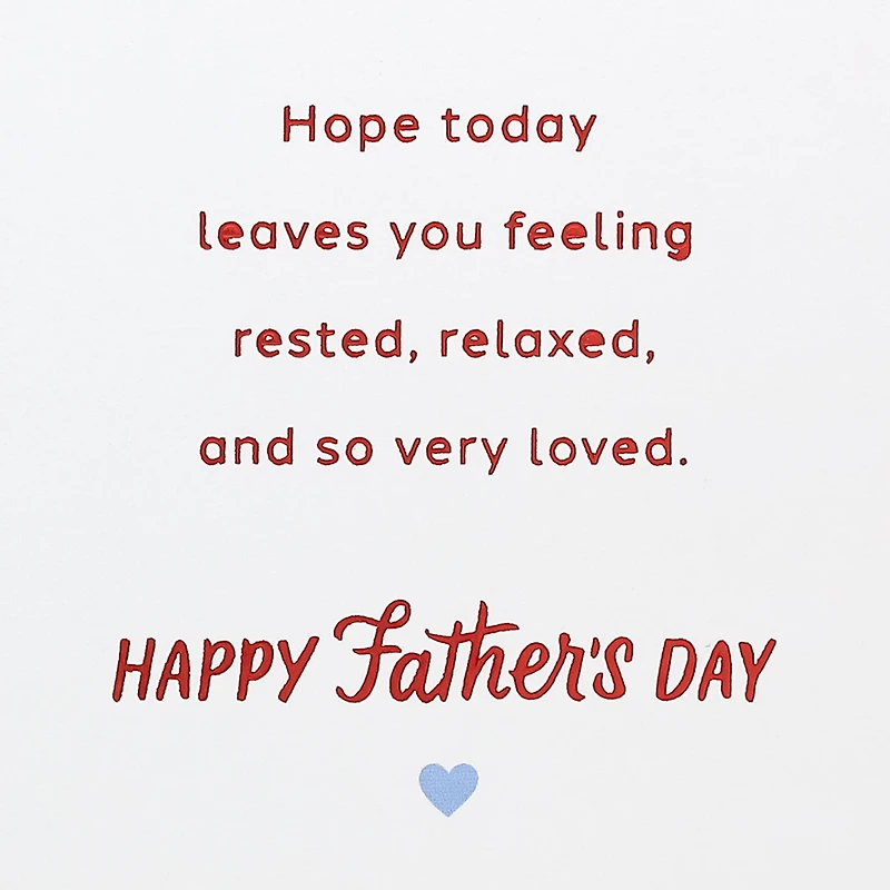 It's Your Day to Relax and Enjoy Father's Day Card for Son for only USD 6.99 | Hallmark