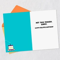 Some Things Are Worth the Wait Funny Belated Birthday Card for only USD 4.49 | Hallmark