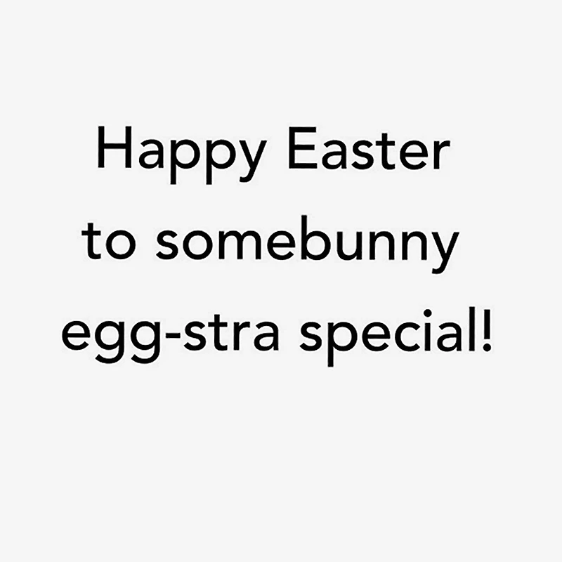You're Somebunny Egg-Stra Special Easter Card for only USD 2.00 | Hallmark
