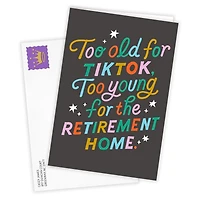 Too Old Too Young Funny Custom Birthday Card for only USD 4.99 | Hallmark