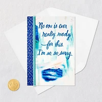 No One Is Ever Ready Sympathy Card for only USD 5.59 | Hallmark