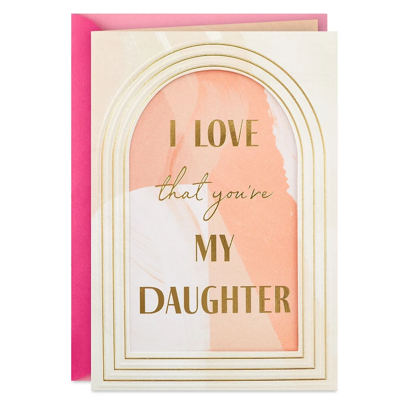 So Proud of You Birthday Card for Daughter for only USD 5.99 | Hallmark