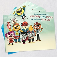 You Make Our Family Greater — and Weirder Funny Pop-Up Father's Day Card for Son-in-Law for only USD 5.99 | Hallmark