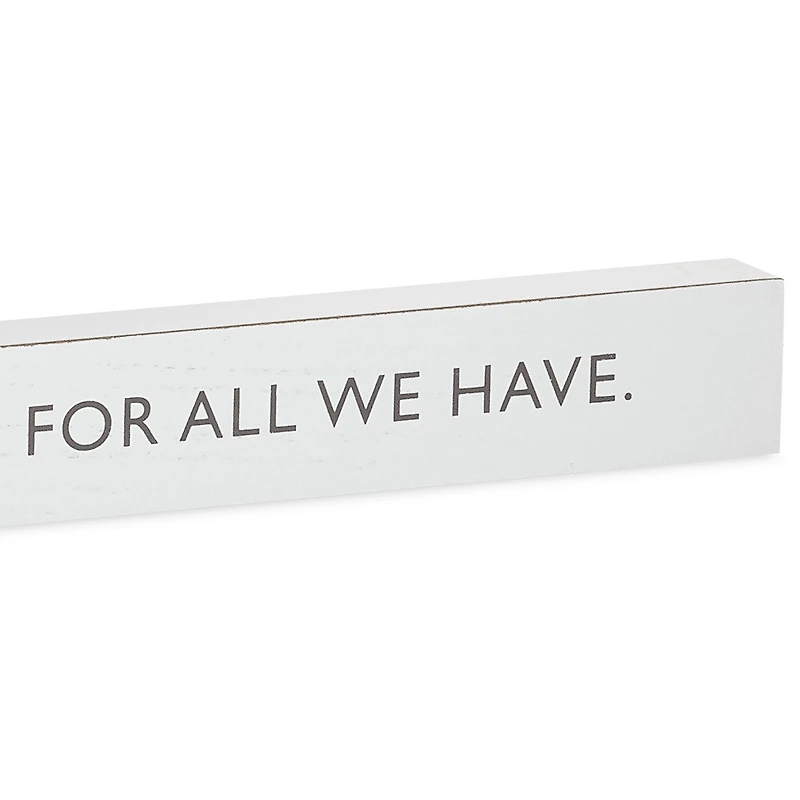 Blessed Is Too Small a Word Wood Quote Sign, 23.5x2 for only USD 14.99 | Hallmark