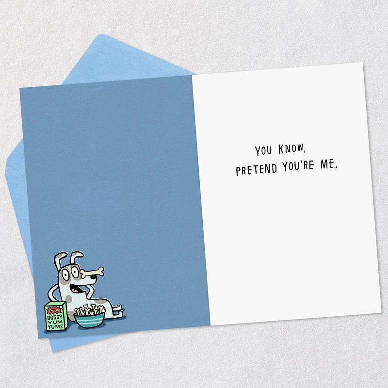 Pretend You're Me Funny Father's Day Card From the Dog for only USD 4.49 | Hallmark