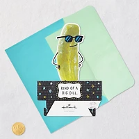 You're a Big Dill Funny Pop-Up Card for only USD 7.99 | Hallmark