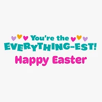 You're the Everything-est Easter Card for Granddaughter for only USD 2.00 | Hallmark