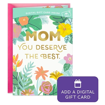 You Deserve the Best Gift Card Greeting Mother's Day Card for Mom for only USD 4.99 | Hallmark
