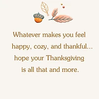 Happy, Cozy and Thankful Thanksgiving Card for only USD 2.99 | Hallmark