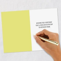An Extra Day to Recover Funny Birthday Card for only USD 3.99 | Hallmark