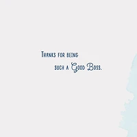 Thanks for Being Such a Good Boss Boss's Day Card for only USD 3.99 | Hallmark