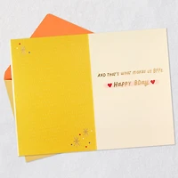 That's What makes Us BFFs Birthday Card for Friend for only USD 3.59 | Hallmark