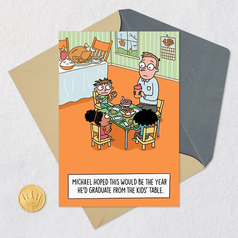 Graduating from the Kids' Table Funny Thanksgiving Card for only USD 3.69 | Hallmark