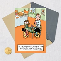 Graduating from the Kids' Table Funny Thanksgiving Card for only USD 3.69 | Hallmark