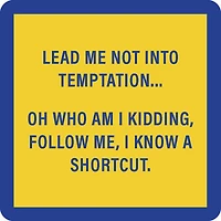 Drinks on Me Temptation Shortcut Funny Coaster for only USD 4.99 | Hallmark