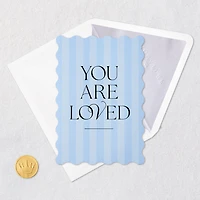 You Are Loved Birthday Card for only USD 5.99 | Hallmark