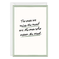 The Ones We Miss the Most Custom Sympathy Card for only USD 4.99 | Hallmark