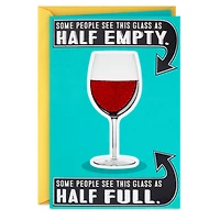 Glass Half-Full of Wine Birthday Card for only USD 4.59 | Hallmark