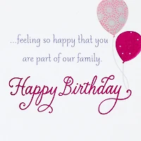 So Happy You're Part of Our Family Birthday Card for Daughter-in-Law for only USD 5.99 | Hallmark