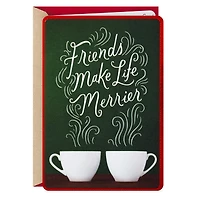 Friends Make Life Merrier Christmas Card for only USD 4.99 | Hallmark