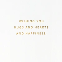 Hugs, Hearts and Happiness Valentine's Day Card for only USD 8.59 | Hallmark