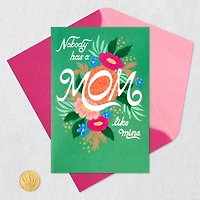 Nobody Has a Mom Like Mine Musical Mother’s Day Card for only USD 6.99 | Hallmark