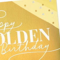 Once-in-a-Lifetime Day Golden Birthday Card for only USD 4.99 | Hallmark