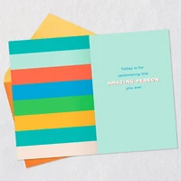 The Amazing Person You Are Birthday Card for only USD 2.99 | Hallmark