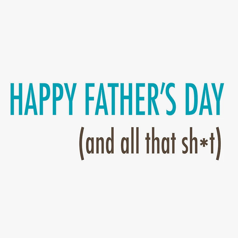 Even the Best Dads Yell Sh*t Sometimes Funny Father's Day Card for only USD 3.99 | Hallmark