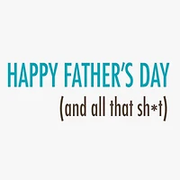 Even the Best Dads Yell Sh*t Sometimes Funny Father's Day Card for only USD 3.99 | Hallmark