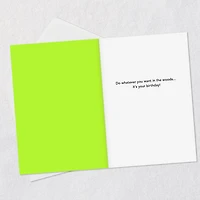 Do Whatever You Want on Your Birthday Funny Birthday Card for only USD 3.99 | Hallmark