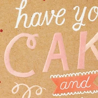 Have Your Cake and Eat It Too Birthday Card for only USD 4.59 | Hallmark