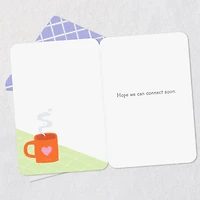 Hope We Can Connect Soon Thinking of You Card for only USD 2.99 | Hallmark