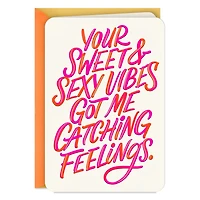 You Got Me Catching Feelings Romantic Card for only USD 2.99 | Hallmark