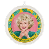 The Golden Girls Can I Ask a Dumb Question? Porcelain Ornament for only USD 24.99 | Hallmark