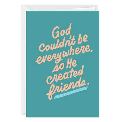 God Invented Friends Religious Custom Friendship Card for only USD 4.99 | Hallmark