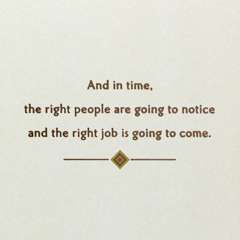 Right Job Will Come Encouragement Card for only USD 4.59 | Hallmark