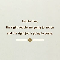Right Job Will Come Encouragement Card for only USD 4.59 | Hallmark