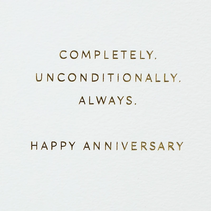 Complete and Unconditional Love Anniversary Card for only USD 5.99 | Hallmark