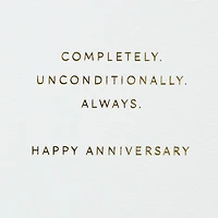 Complete and Unconditional Love Anniversary Card for only USD 5.99 | Hallmark