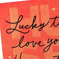 So Lucky to Love You Birthday Card for Husband for only USD 5.59 | Hallmark