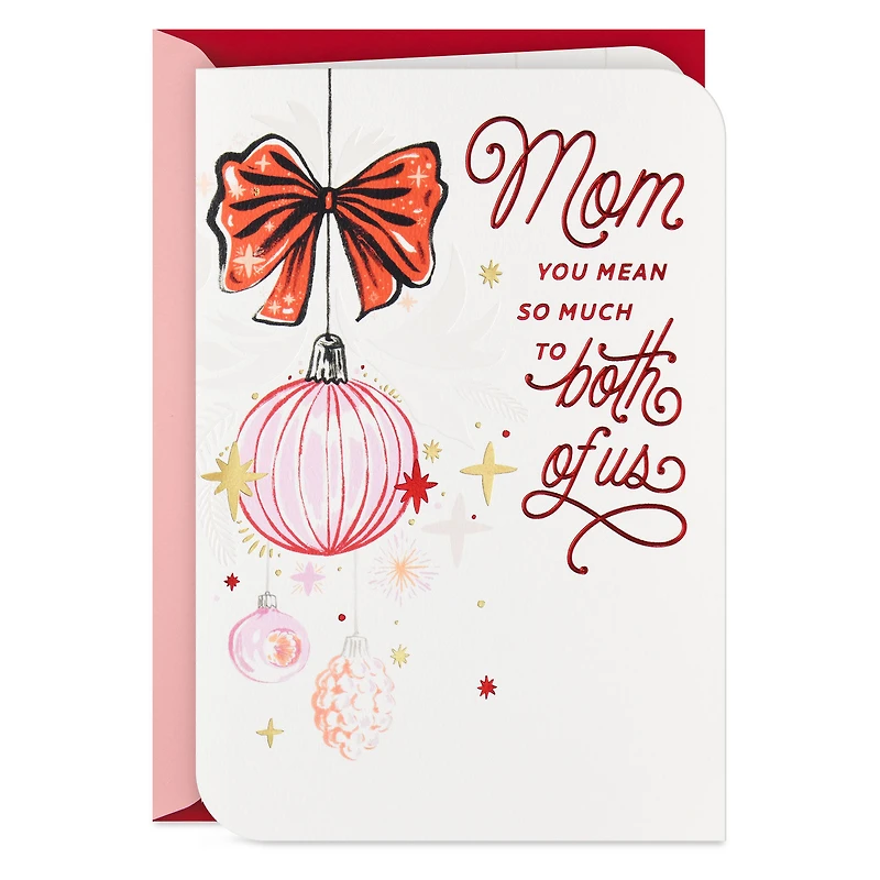 You Mean So Much Christmas Card for Mom From Both for only USD 4.99 | Hallmark