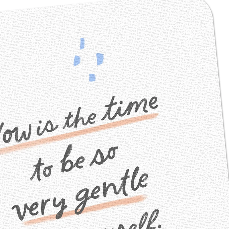 Be Gentle With Yourself Encouragement Card for only USD 2.99 | Hallmark