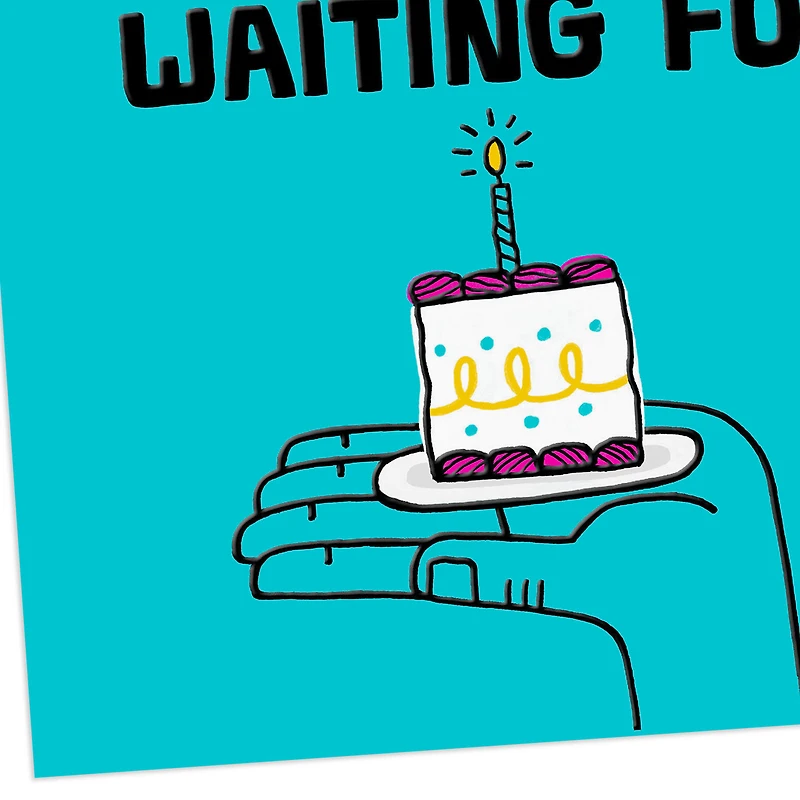 Some Things Are Worth the Wait Funny Belated Birthday Card for only USD 4.49 | Hallmark