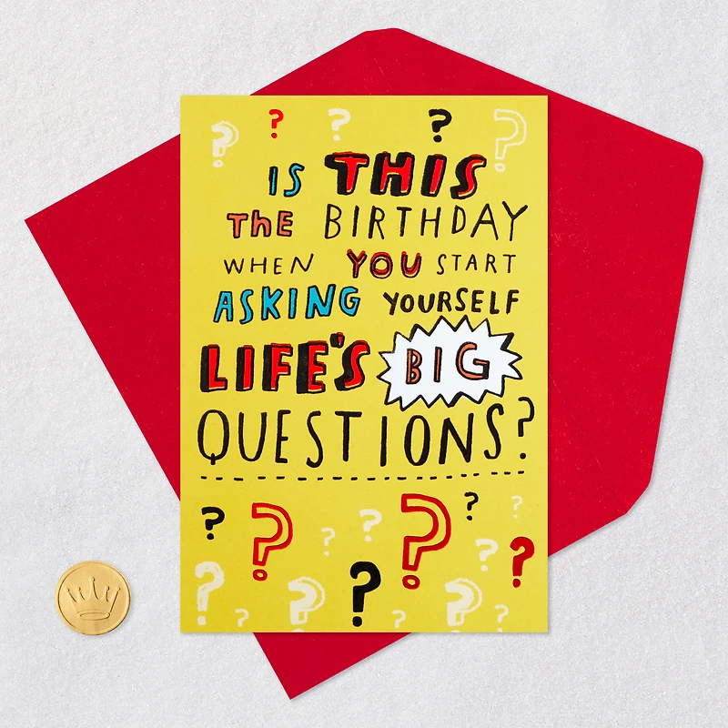 Life's Big Questions Funny Birthday Card for only USD 4.49 | Hallmark