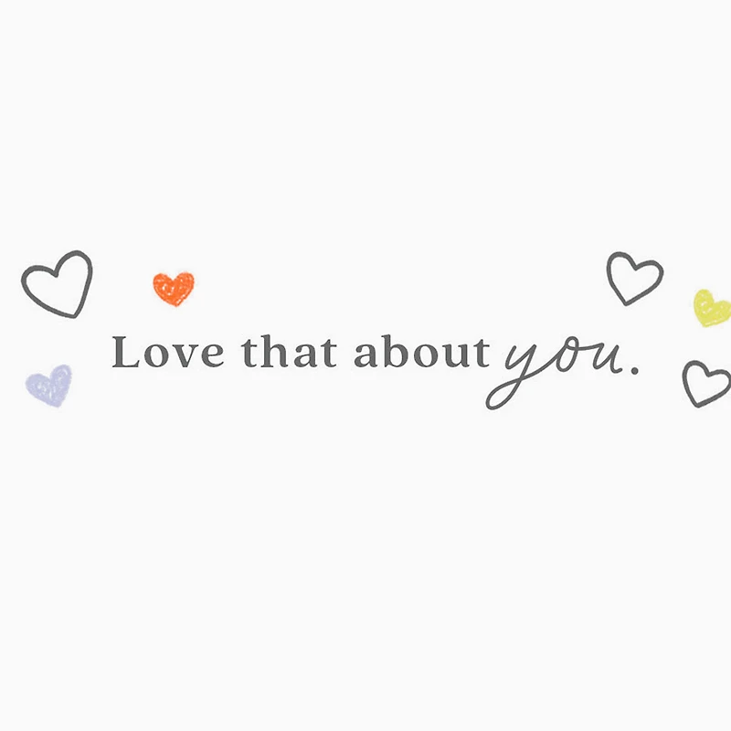 Love How You Make Life So Much Happier Card for only USD 2.99 | Hallmark