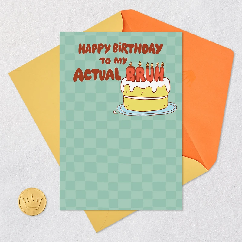 To My Actual Bruh Funny Birthday Card for Brother for only USD 3.99 | Hallmark
