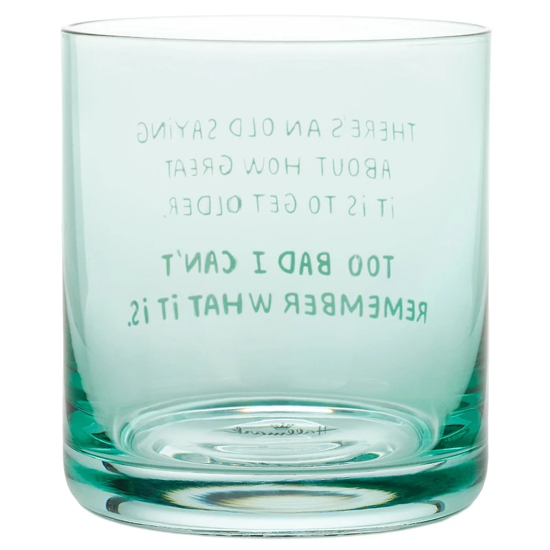 An Old Saying Funny Rocks Glass, 12 oz. for only USD 16.99 | Hallmark