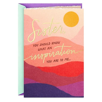You're an Inspiration to Me Birthday Card for Sister for only USD 4.99 | Hallmark